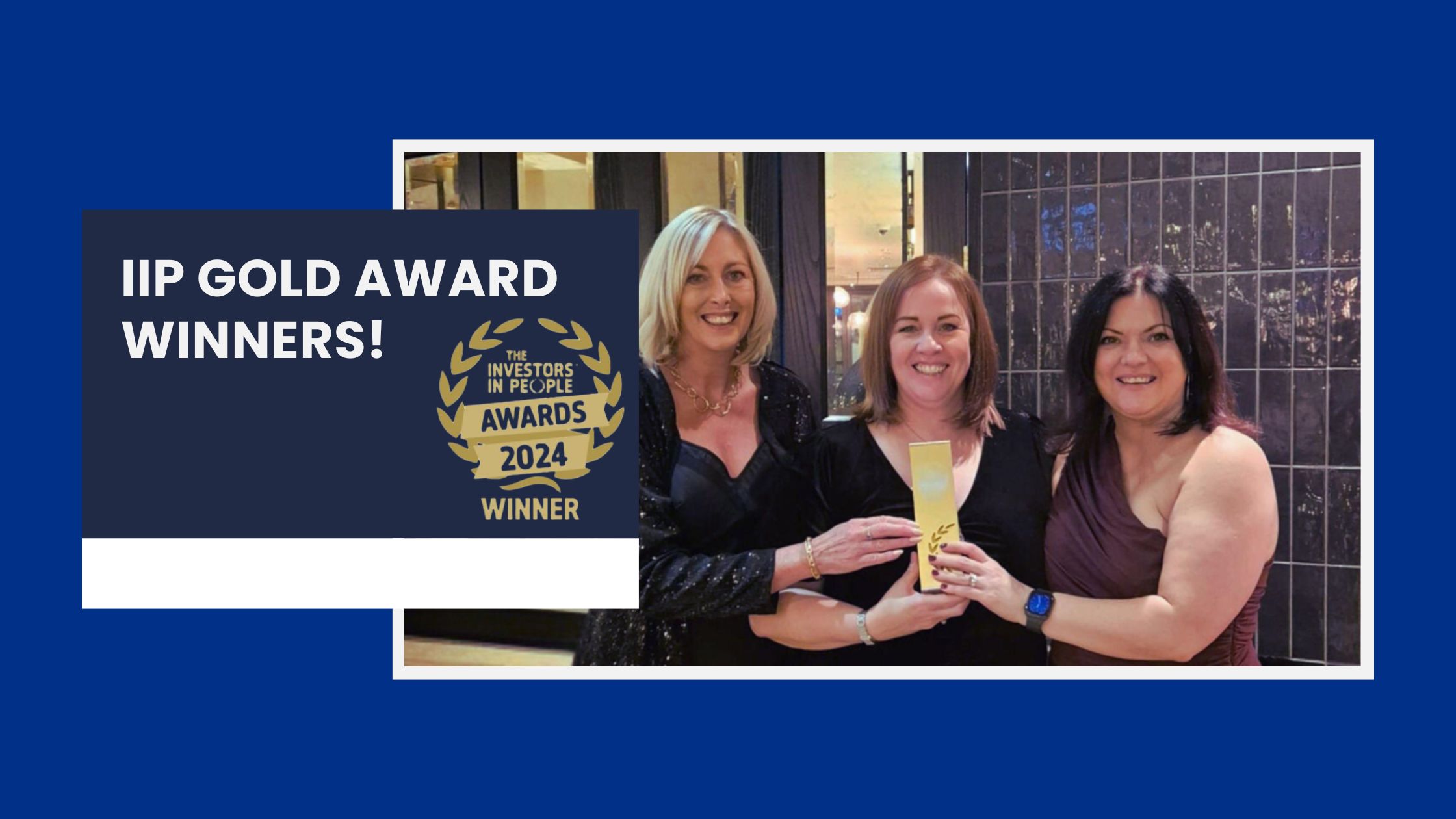Investor’s In People – Gold Award Featured Image